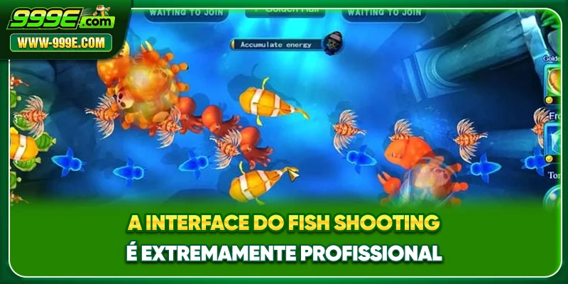 A interface do Fish Shooting é extremamente profissional