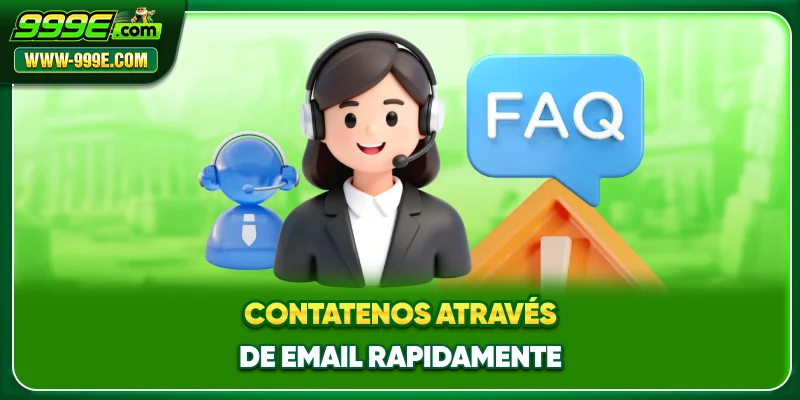 Contact us através de e-mail rapidamente
