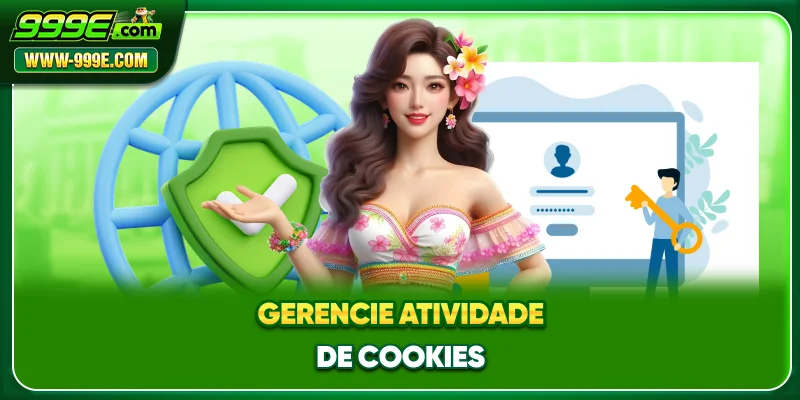 Política De Privacidade - Segurança De Dados Dos Jogadores 2 Gerencie atividade de cookies