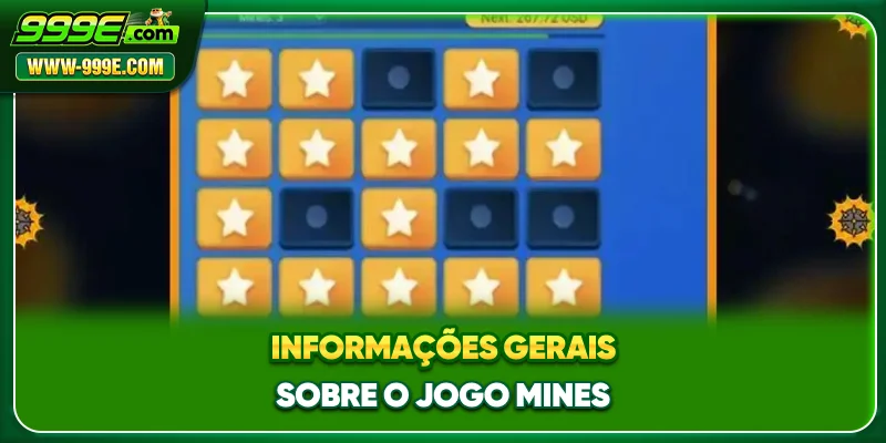 Informações gerais sobre o jogo Mines