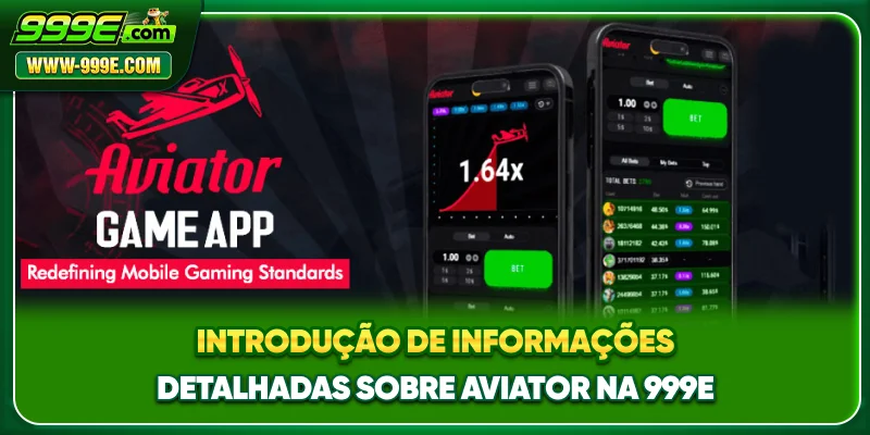 Introdução de informações detalhadas sobre Aviator na 999E