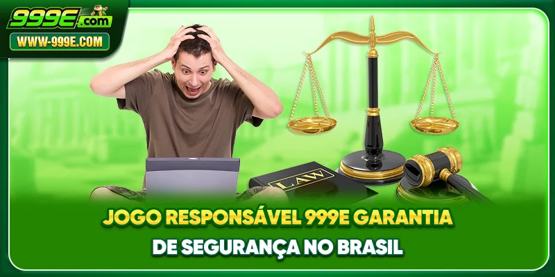 999E.COM – Melhores Slots Online para Jogadores do Brasil 15 Jogo Responsável 999E - Garantia De Segurança No Brasil