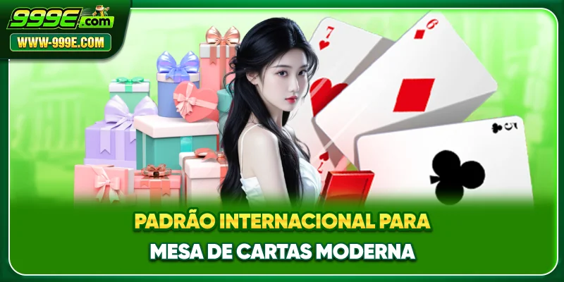 Blackjack – Jogo ao vivo em alta no cassino da 999E 2 Padrão internacional para mesa de cartas moderna
