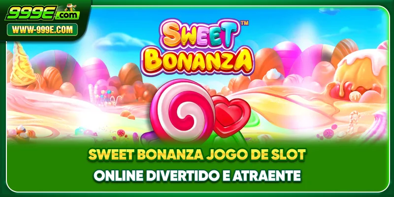 Sweet Bonanza - Jogo De Slot Online Divertido E Atraente